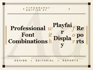 Professional Font Partners for Playfair Display Reports